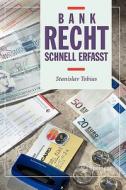 Bankrecht - Schnell Erfasst di Stanislav Tobias edito da Springer-verlag Berlin And Heidelberg Gmbh & Co. Kg