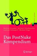 Das PostNuke Kompendium di Markus Gossmer, Michael Nagy, Andreas Schauperl, Michael Schumacher edito da Springer Berlin Heidelberg