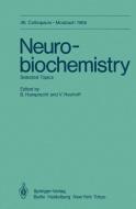 Neurobiochemistry edito da Springer Berlin Heidelberg