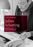 Julian Schutting. Schreibprozesse edito da Studienverlag GmbH