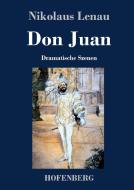 Don Juan di Nikolaus Lenau edito da Hofenberg