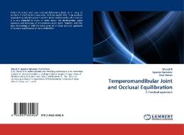 Temperomandibular Joint and Occlusal Equilibration di murali R, Aparna Narvekar, Paul Simon edito da LAP Lambert Academic Publishing