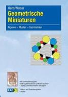 Geometrische Miniaturen di Hans Walser edito da Edition am Gutenbergplatz Leipzig