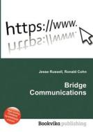 Bridge Communications edito da Book On Demand Ltd.