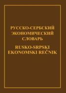 Russian-serbian Dictionary Of Economics. Rusko-srpski Ekonomski Rečnik di Boris Dudoladov edito da Book On Demand Ltd.