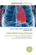 Interstitial Lung Disease edito da Alphascript Publishing