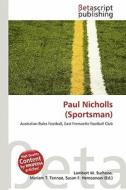 Paul Nicholls (Sportsman) edito da Betascript Publishing