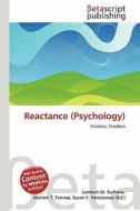 Reactance (Psychology) edito da Betascript Publishing