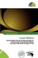 Louis Stokes edito da Fec Publishing