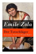 Der Totschl Ger (l'assommoir di Emile Zola, Franz Blei edito da E-artnow