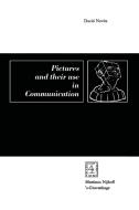 Pictures and their Use in Communication di David Novitz edito da Springer Netherlands