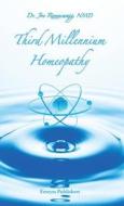 Third Millennium Homeopathy di Joe Rozencwajg edito da Emryss Distribution Bv