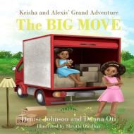 Keisha and Alexis' Grand Adventure di Donna Oti, Denise Johnson edito da Amazon Digital Services LLC - Kdp