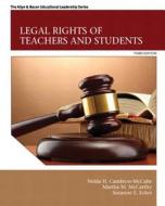 Legal Rights of Teachers and Students di Nelda H. Cambron-McCabe, Martha M. McCarthy, Suzanne E. Eckes edito da Pearson Education (US)