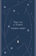 Two on a Tower di Thomas Hardy edito da Penguin Books Ltd