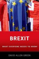 Brexit di David Allen Green edito da Oxford University Press