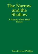 The Narrow And The Shallow di Max Everest-Phillips edito da Lulu.com