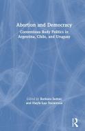 Abortion And Democracy edito da Taylor & Francis Ltd