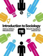 Introduction to Sociology di Deborah Carr, Anthony Giddens, Mitchell Duneier edito da W W NORTON & CO