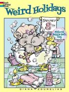 Weird Holidays di Diana Zourelias edito da Dover Publications Inc.