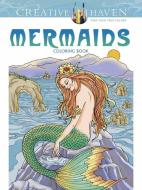 Creative Haven Mermaids Coloring Book di Barbara Lanza edito da DOVER PUBN INC