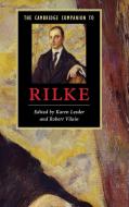 The Cambridge Companion to Rilke edito da Cambridge University Press