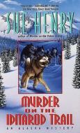 Murder on the Iditarod Trail di Sue Henry edito da Turtleback Books