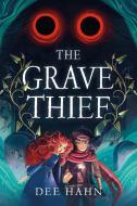 The Grave Thief di Dee Hahn edito da PUFFIN BOOKS