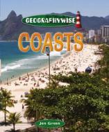 Coasts di Jen Green edito da Hachette Children\'s Group