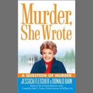 A Question of Murder di Jessica Fletcher, Donald Bain edito da BBC Audiobooks