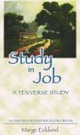 A Study in Job: A Ten Verse Study di Marge Ecklund edito da Agl Publishing