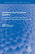 Incentives And Economic Systems edito da Taylor & Francis Ltd