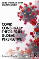 Covid Conspiracy Theories In Global Perspective edito da Taylor & Francis Ltd