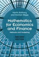 Mathematics for Economics and Finance di Martin Anthony, Norman Biggs edito da CAMBRIDGE