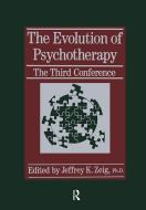 The Evolution Of Psychotherapy edito da Taylor & Francis Ltd
