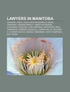 Lawyers In Manitoba: Jennifer Jones, How di Books Llc edito da Books LLC, Wiki Series