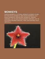 Monkeys: List Of New World Monkey Specie di Books Llc edito da Books LLC, Wiki Series