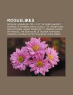 Roguelikes: Roguelike, Castle Of The Win di Books Llc edito da Books LLC, Wiki Series