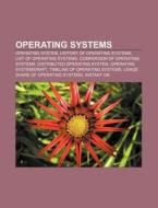 Operating Systems: Operating System, His di Books Llc edito da Books LLC, Wiki Series