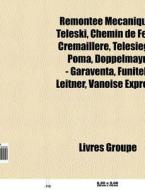 Remont E M Canique: T L Ski, Chemin De F di Livres Groupe edito da Books LLC, Wiki Series