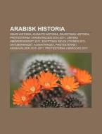 Arabisk Historia: Iraks Historia, Kuwait di K. Lla Wikipedia edito da Books LLC, Wiki Series