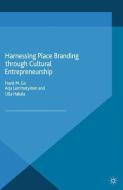 Harnessing Place Branding through Cultural Entrepreneurship edito da Palgrave Macmillan UK