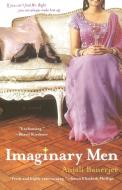 Imaginary Men di Anjali Banerjee edito da DOWNTOWN PR