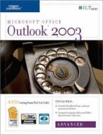 Outlook 2003: Advanced, 2nd Edition + Certblaster, Student Manual di Axzo Press edito da Axzo Press