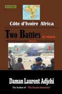 Cote D'ivoire--africa di Daman Laurent Adjehi edito da Outskirts Press