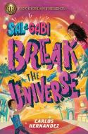Sal and Gabi Break the Universe di Carlos Hernandez edito da THORNDIKE STRIVING READER
