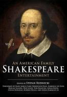 An  American Family Shakespeare Entertainment, Vol. 2: Based on Charles & Mary Lambs Tales from Shakespeare, with Scenes, Soliloquies and Music from S di Stefan Rudnicki, Charles Lamb edito da Blackstone Audiobooks