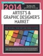 Artist's & Graphic Designer's Market with Access Code: How to Sell Your Art and Make a Living di Mary Burzlaff Bostic edito da NORTHLIGHT