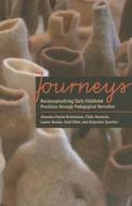Journeys di Veronica Pacini-Ketchabaw, Fikile Nxumalo, Laurie L. M. Kocher, Enid Elliot, Alejandra Sanchez edito da University of Toronto Press
