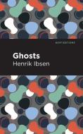 Ghosts di Henrik Ibsen edito da MINT ED